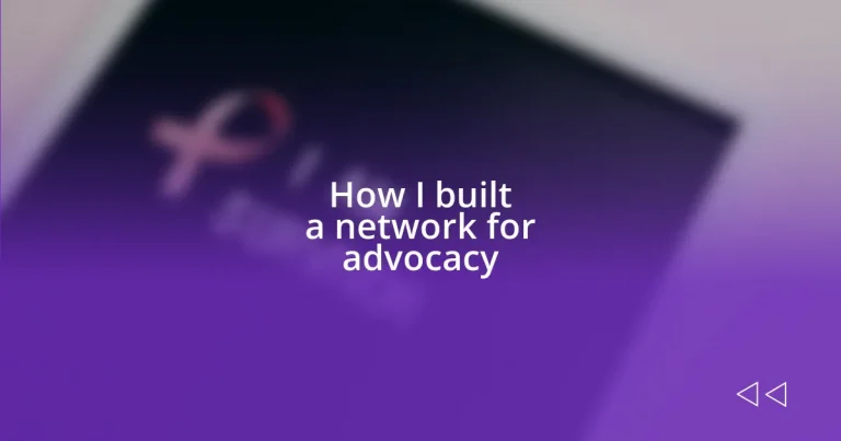 How I built a network for advocacy