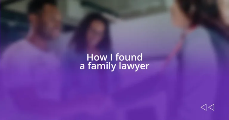 How I found a family lawyer