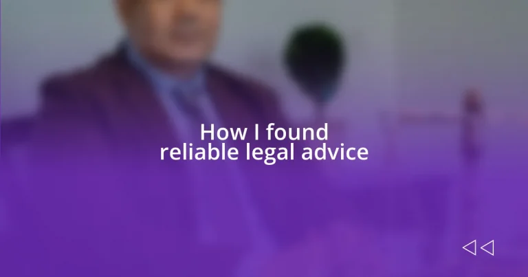 How I found reliable legal advice