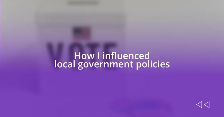 How I influenced local government policies