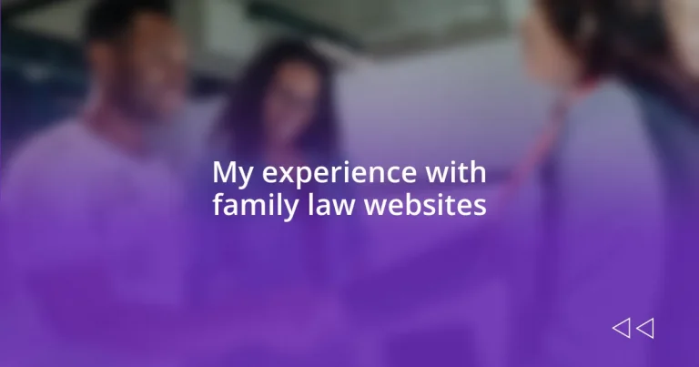 My experience with family law websites