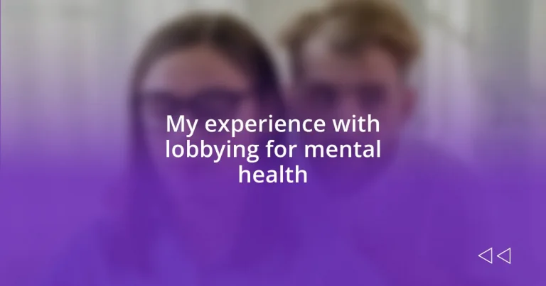 My experience with lobbying for mental health