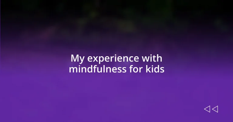 My experience with mindfulness for kids