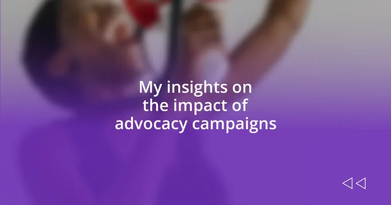 My insights on the impact of advocacy campaigns