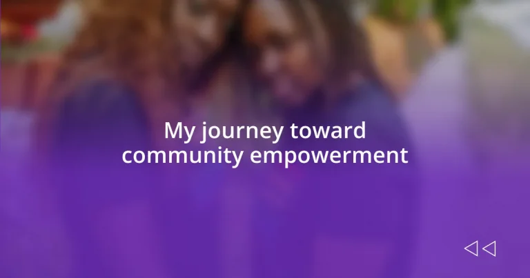 My journey toward community empowerment