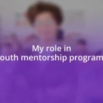 My role in youth mentorship programs