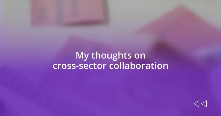 My thoughts on cross-sector collaboration