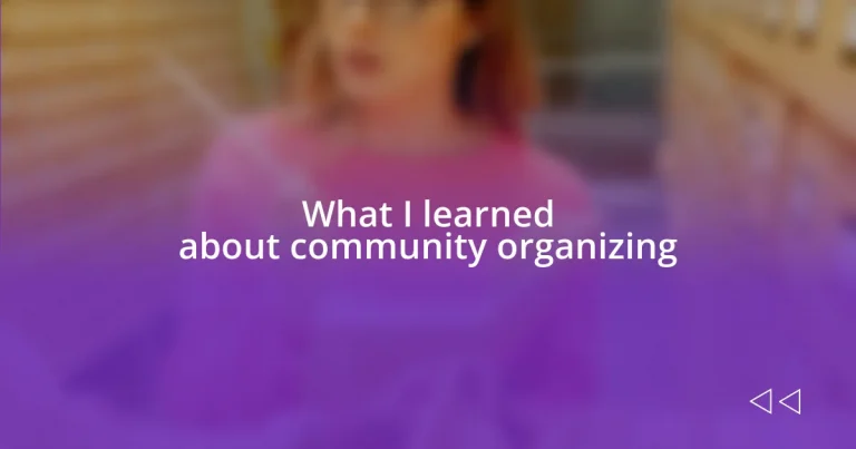 What I learned about community organizing