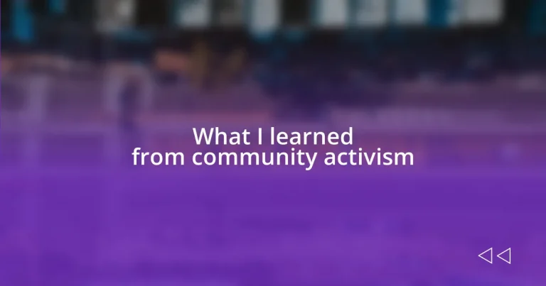 What I learned from community activism