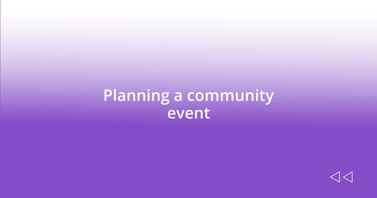 Planning a community event