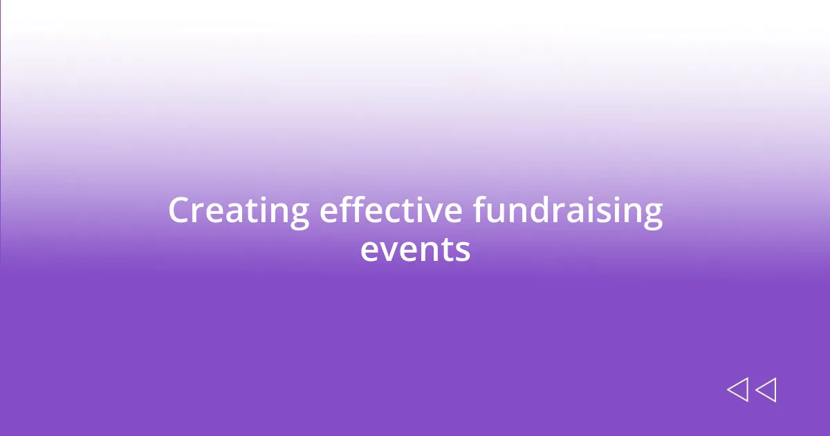 Creating effective fundraising events